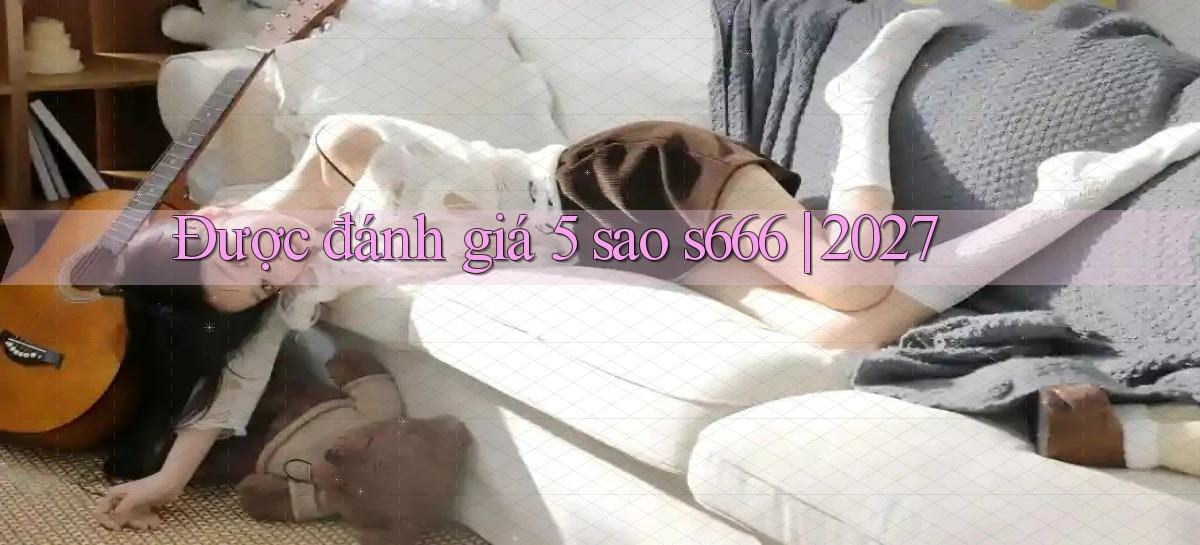 s666   Website Mới   Chơi Game, Tải App