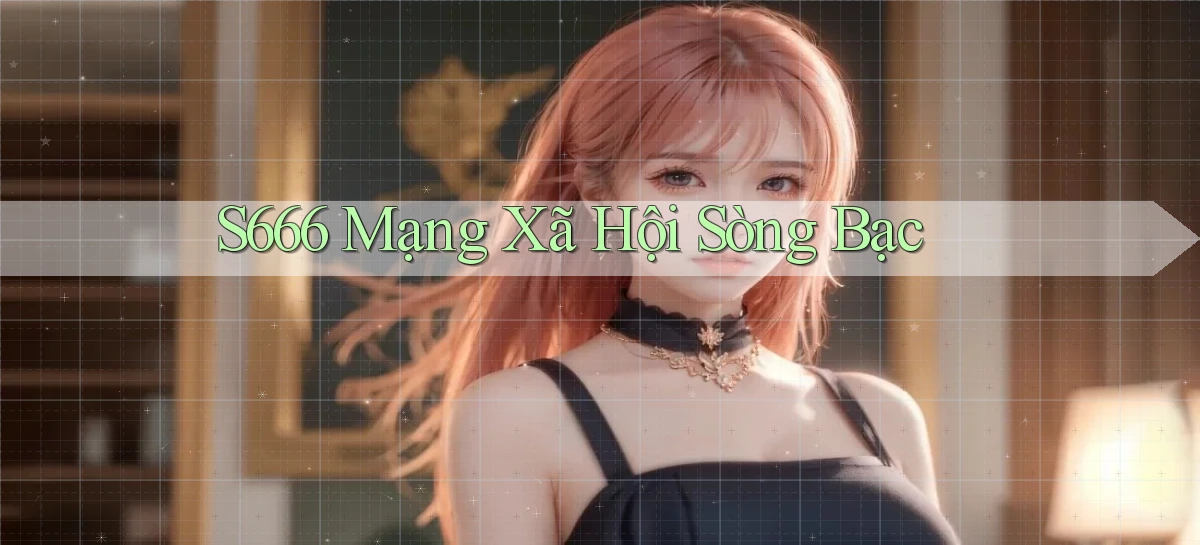 s666   Website Mới   Chơi Game, Tải App