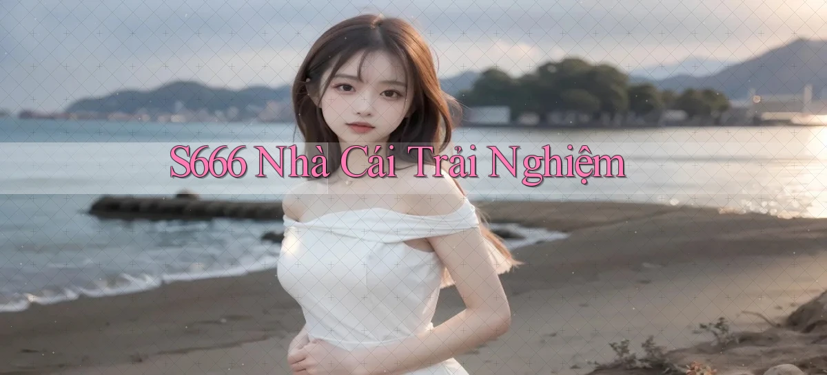 s666   Website Mới   Chơi Game, Tải App