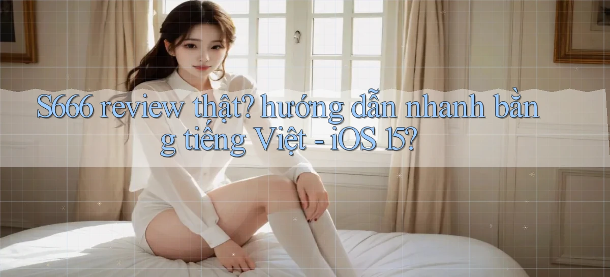 s666   Website Mới   Chơi Game, Tải App