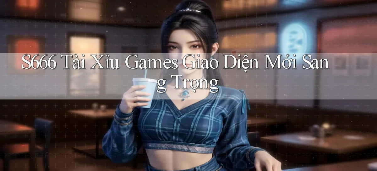 s666   Website Mới   Chơi Game, Tải App